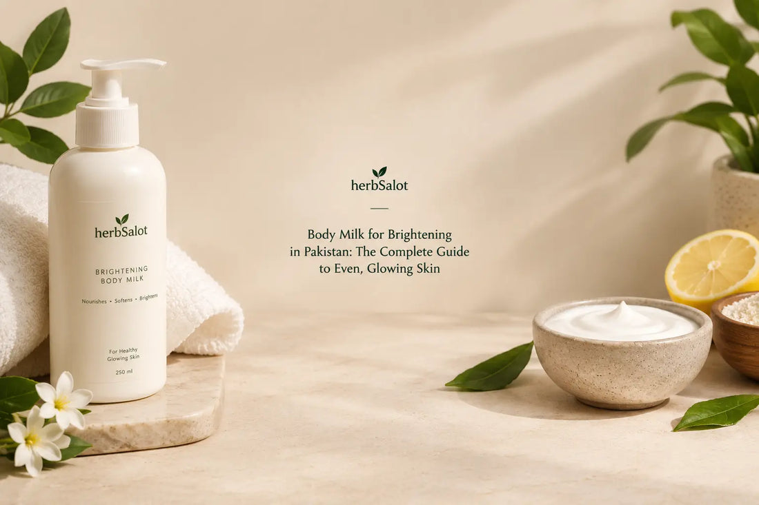 Body Milk for Brightening in Pakistan: The Complete Guide to Even, Glowing Skin