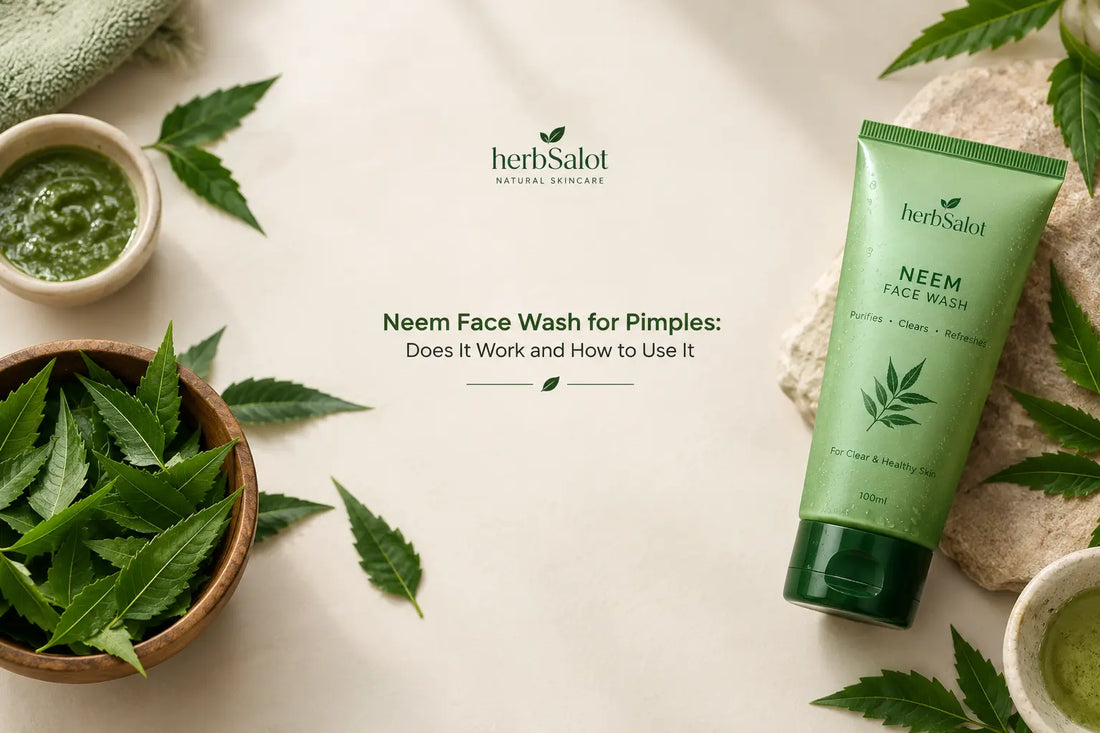 Neem Face Wash for Pimples: Does It Work and How to Use It